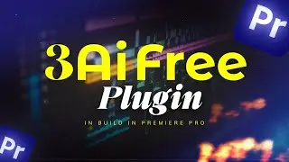 3 Ai Free Plugin In Premiere pro || 100 % Free Plugin