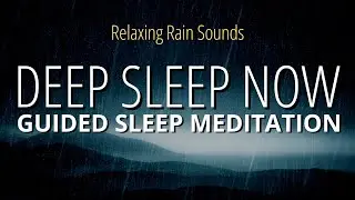Guided Sleep Meditation (Strong) | Fall Asleep Fast To Relaxing Rain Sounds & Hypnosis