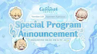 Genshin Impact 2.8 EN Livestream Watch Party!