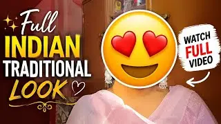 ✨ Full Indian Traditional Look in Saree ✨