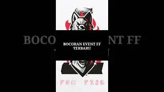 BOCORAN EVENT FF TERBARU!!!