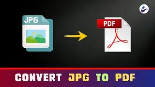 How to Convert JPG to PDF (Easy & Fast Method)