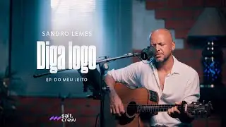 Diga logo   Sandro Lemes EP DO MEU JEITO