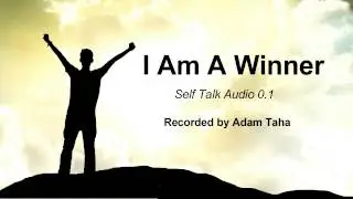 SELF TALK - I AM A WINNER
