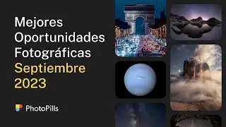 Qué Fotografiar en Septiembre 2023