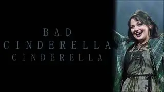 Bad Cinderella | Cinderella (Andrew Lloyd Webber) | Karaoke