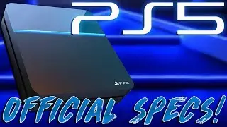 PlayStation 5 Will Be Backwards Compatible! PS5 Official Specs Revealed