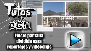 Sony Vegas efecto pantalla dividida para videoclips y reportajes Tutos DCM
