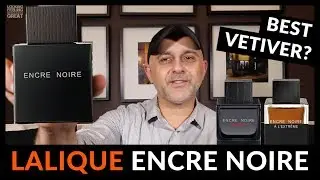 Lalique ENCRE NOIRE vs ENCRE NOIRE SPORT vs ENCRE NOIRE A L'EXTREME