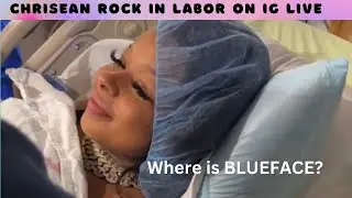 CHRISEAN ROCK WELCOMES BABY BOY | WILL HER SON BE NAMED AFTER BLUEFACE?