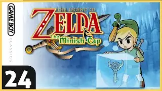 The Legend of Zelda: Minish Cap | Bad Audio | Part 24