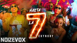 Chynoby - Hasta Las 7 |VIDEO OFICIAL| @Imperiorecordrd  Prod.