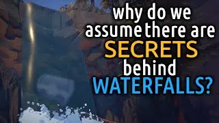 Why Do We Assume There's Secrets Behind Waterfalls?