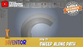 Inventor How To Sweep Solid Along Path
