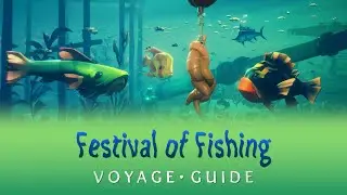 Sea of Thieves: Festival of Fishing Voyage Guide