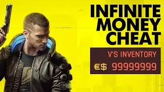 Cyberpunk 2077/ Infinite Money Cheat