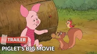 Piglet's Big Movie (2003) Trailer HD | John Fiedler | Jim Cummings