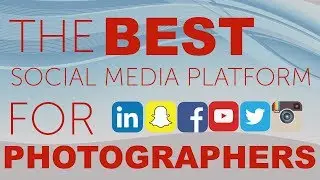 Best Social Media Platform for Photographers?