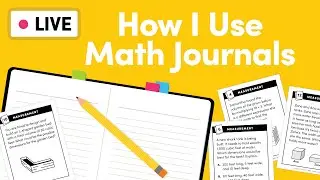 Let's Talk About Math Journals (Interactive Notebooks)