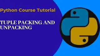 Tuple packing and unpacking in python 