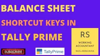 Balance Sheet Shortcuts In Tally Prime | Useful Shortcuts Keys in Tally Prime