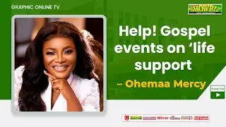 ‘Help! Gospel events on ‘life support   Mercy cries to Corporate Ghana ,  15 GH Gospel musicians of