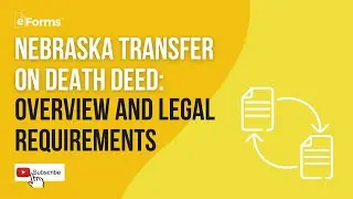 Nebraska Transfer on Death Deed: Overview and Legal Requirements
