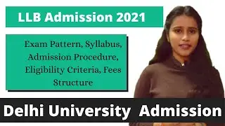 Du llb admission 2021|| Delhi University LLB Admission Procedure 2021|| Dates, Eligibility, exam