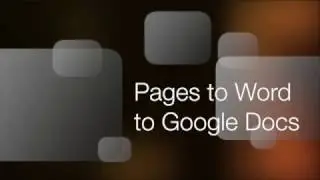 Pages to Word to Google Docs
