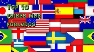 TOP 10 PAISES MAS POBLADOS | RAINBOW TOPS