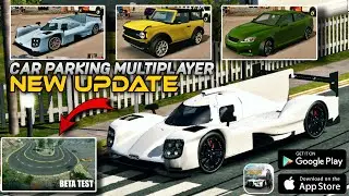 NEW UPDATE !! | 3 New Cars Added & Location | Car Parking Multiplayer New Update Review V4.8.17.1