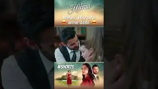 Hicran | Melek Hicran'a Anne Dedi!😍😍 