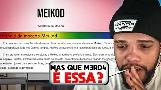 MEIKOD REAGE a HISTÓRIA que FIZERAM sobre ELE