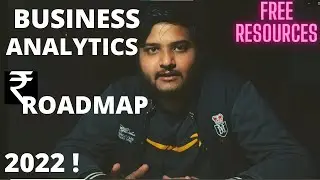Business Analyst Complete Roadmap in 2022 | Free courses