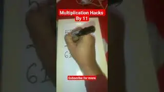 Multiplication Hack | By 11 multiplication Hacks  