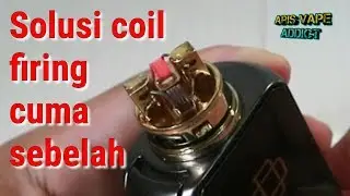 cara memperbaiki coil vape firing cuma sebelah