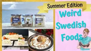 Weird Swedish Foods that I actually love ~ Summer Edition!