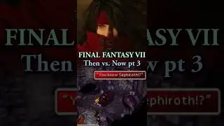 Final Fantasy VII: Then vs. Now. 1997 - 2024 Comparison. 