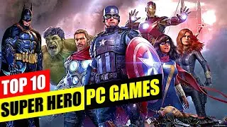 Top 10 Super Hero PC Games To Play | High Graphics Super Hero Games | Part-1