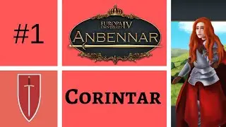 Lets Play EU4: Anbennar (Corintar) #1