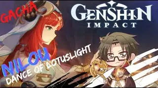 GACHA NILOU SEBELUM BANNERNYA HILANG - Genshin Impact Indonesia