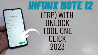 Infinix Note 12 (2023) Frp Bypass With Unlock Tool Preloader