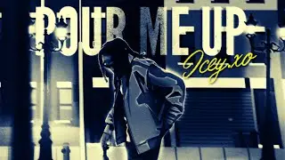 “Pour Me Up” (Song Only) - Icey.Xo (prod. By Chxp Chxp)