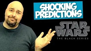 Star Wars Black Series BOLD Predictions for 2021
