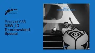 Axtone Presents: NEW_ID Tomorrowland Special