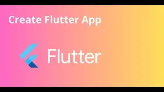 EP 1 - BUILDING A CAMERA APP - Create a Flutter App