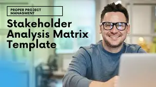 Need A Stakeholder Analysis Matrix Template? Here's The One You Need...