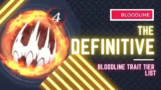 Bloodline: Heroes of Lithas| The Definitive Trait Tier List | Which Traits Should You Be Using?