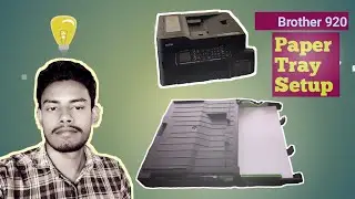 Brother MFC-T920DW // Paper Tray Setup // Chalo Kuch Sikha