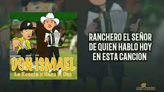 La Receta X Hans El Oso - Don Ismael ( Video Lyrics )